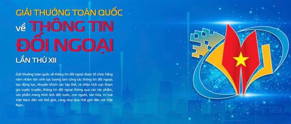 GIẢI THƯỞNG TOÀN QUỐC VỀ THÔNG TIN ĐỐI NGOẠI LẦN THỨ XII