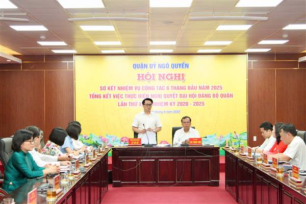Quận ủy Ngô Quyền thống nhất trong nhận thức, hành động khi triển khai tổ chức mô hình chính quyền địa phương 2 cấp