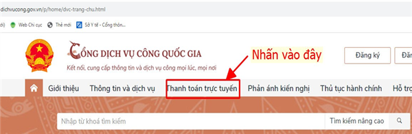 LỢI ÍCH THIẾT THỰC TỪ VIỆC THANH TOÁN TRỰC TUYẾN, CÁC BƯỚC THANH TOÁN TRỰC TUYẾN TRÊN CỔNG DỊCH VỤ CÔNG QUỐC GIA