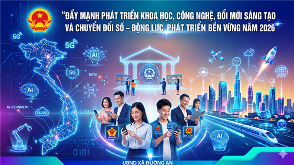 Đẩy mạnh phát triển khoa học, công nghệ, đổi mới sáng tạo và chuyển đổi số - Động lực phát triển bền vững năm 2026