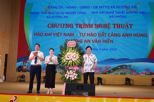 Xã Đường An tổ chức thành công chương trình nghệ thuật “Hào khí Việt Nam - Tự hào đất Cảng anh hùng - Đường An văn hiến”