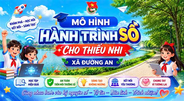 BCĐ HĐH XÃ ĐƯỜNG AN TRIỂN KHAI MÔ HÌNH “HÀNH TRÌNH SỐ CHO THIẾU NHI”