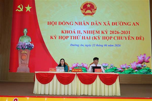 HĐND XÃ ĐƯỜNG AN TỔ CHỨC KỲ HỌP THỨ HAI (KỲ HỌP CHUYÊN ĐỀ) KHÓA II, NHIỆM KỲ 2026 - 2031