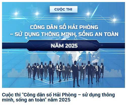 Thể lệ cuộc thi trực tuyến "Công dân số Hải Phòng - Sử dụng thông minh, sống an toàn"