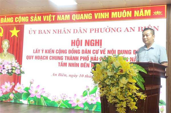 PHƯỜNG AN BIÊN TỔ CHỨC HỘI NGHỊ LẤY Ý KIẾN CỘNG ĐỒNG DÂN CƯ VỀ ĐỒ ÁN QUY HOẠCH CHUNG THÀNH PHỐ HẢI PHÒNG