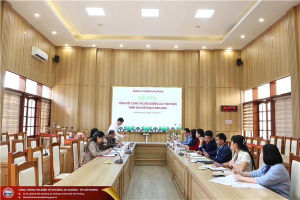 Đảng ủy phường An Dương tổng kết công tác bồi dưỡng lý luận chính trị năm 2025, triển khai nhiệm vụ năm 2026