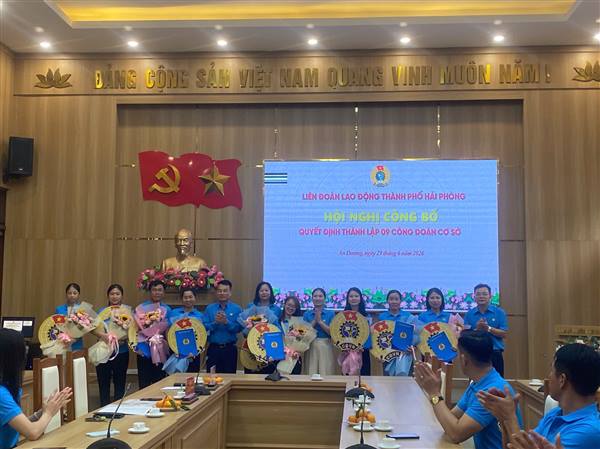HỘI NGHỊ CÔNG BỐ THÀNH LẬP CÁC CÔNG ĐOÀN CƠ SỞ TRỰC THUỘC CÔNG ĐOÀN PHƯỜNG AN DƯƠNG