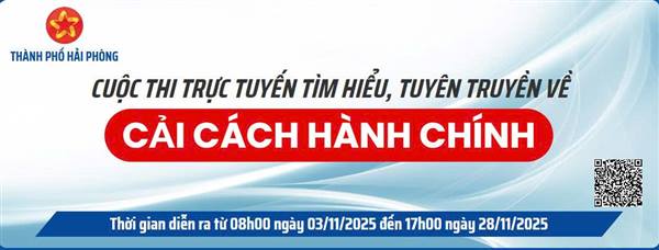 Giới thiệu về hội thi trực tuyến tìm hiểu về công tác Cải cách hành chính thành phố Hải Phòng năm 2025