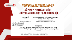 Nghị định 282/2025/NĐ-CP ngày 30/10/2025 của Chính Phủ quy định xử phạt VPHC trong lĩnh vực an ninh, trật tự, an toàn xã hội; phòng, chống tệ nạn xã hội; phòng, chống bạo lực gia đình