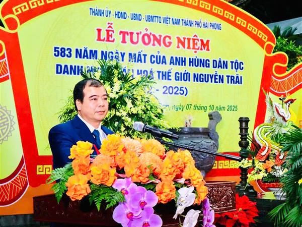 LỄ TƯỞNG NIỆM 583 NĂM NGÀY MẤT CỦA ANH HÙNG DÂN TỘC, DANH NHÂN VĂN HÓA THẾ GIỚI NGUYỄN TRÃI (1442- 2025)
