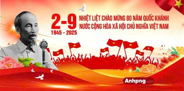 Tuyên truyền kỷ niệm 80 năm Quốc khánh nước cộng hoà xã hội chủ nghĩa Việt Nam 02/9/1945 - 02/9/2025
