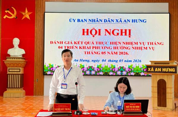 UBND XÃ AN HƯNG TỔ CHỨC HỘI NGHỊ ĐÁNH GIÁ KẾT QUẢ THÁNG 4, TRIỂN KHAI NHIỆM VỤ THÁNG 5
