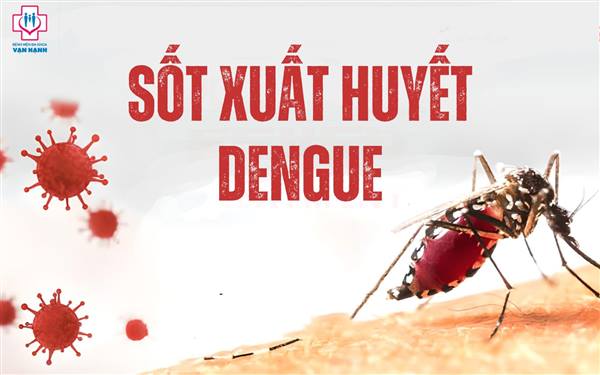 Công văn tăng cường phòng, chống bệnh sốt xuất huyết Dengue