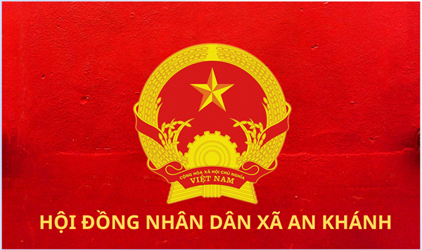 Kế hoạch tổ chức kỳ họp thứ nhất, Hội đồng nhân dân xã An Khánh khóa II, nhiệm kỳ 2026 - 2031