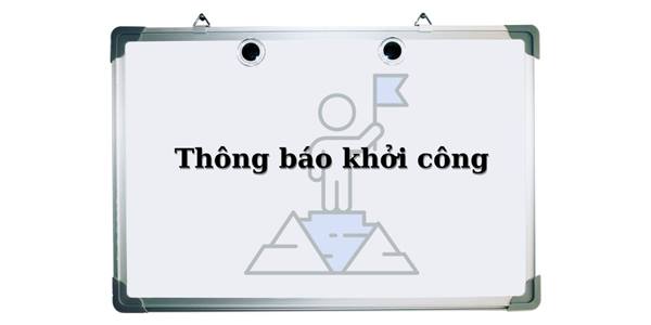 Thông báo khởi công xây dựng công trình