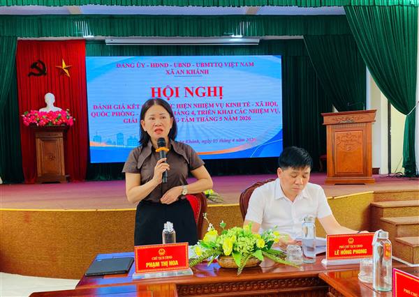 UBND xã An Khánh tổ chức hội nghị đánh giá kết quả thực hiện nhiệm vụ phát triển kinh tế - xã hội, quốc phòng - an ninh tháng 4 và triển khai phương hướng, nhiệm vụ trọng tâm tháng 5 năm 2026