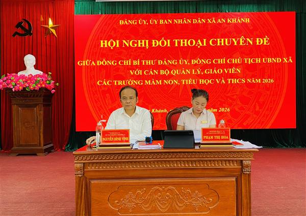 Hội nghị đối thoại chuyên đề giữa đồng chí Bí thư Đảng ủy, đồng chí Chủ tịch UBND xã với cán bộ quản lý, giáo viên các trường mầm non, tiểu học và trung học cơ sở trên địa bàn xã năm 2026.