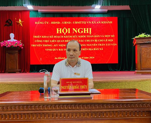 UBND xã An Khánh triển khai kế hoạch khám sức khỏe toàn dân và chuẩn bị cho công tác tổ chức Lễ hội truyền thống – Kỷ niệm 500 năm Trạng nguyên Trần Tất Văn vinh quy bái tổ
