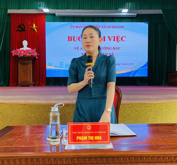UBND xã An Khánh tổ chức buổi làm việc về công tác bảo đảm an toàn đường bay trên địa bàn xã