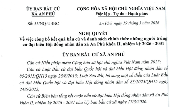 Công bố kết quả bầu cử đại biểu HĐND xã An Phú nhiệm kỳ 2026 - 2031
