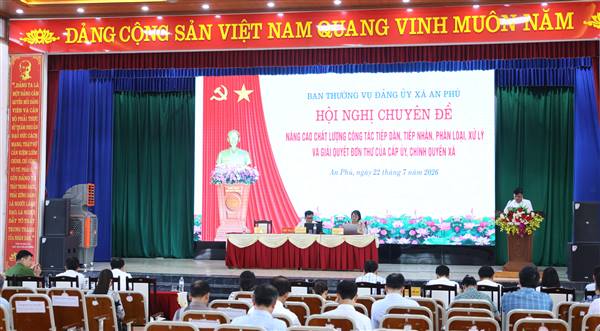 Đảng ủy xã An Phú tổ chức hội nghị chuyên đề “Nâng cao chất lượng công tác tiếp công dân, tiếp nhận, phân loại, xử lý và giải quyết đơn khiếu nại, tố cáo, kiến nghị, phản ánh của cấp ủy, chính quyền xã”