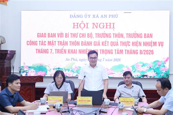 Đảng ủy xã An Phú tổ chức Hội nghị giao ban với Bí thư chi bộ, trưởng thôn, trưởng ban Công tác mặt trận thôn 