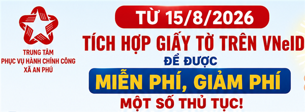 Từ ngày 15/8, tích hợp đầy đủ 05 loại giấy tờ cơ bản trên ứng dụng VNeID được miễn phí, giảm phí một số thủ tục theo Nghị quyết số 66.22/2026/NQ-CP của Chính phủ