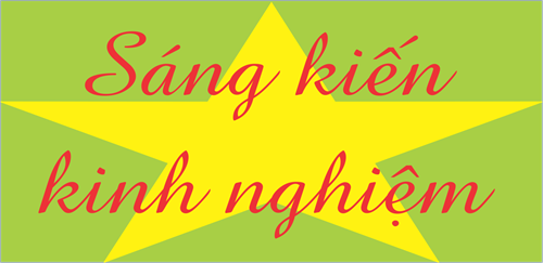 Về việc công nhận hiệu quả áp dụng và phạm vi ảnh hưởng cấp huyện cho các sáng kiến năm 2024 (Đợt 1)
