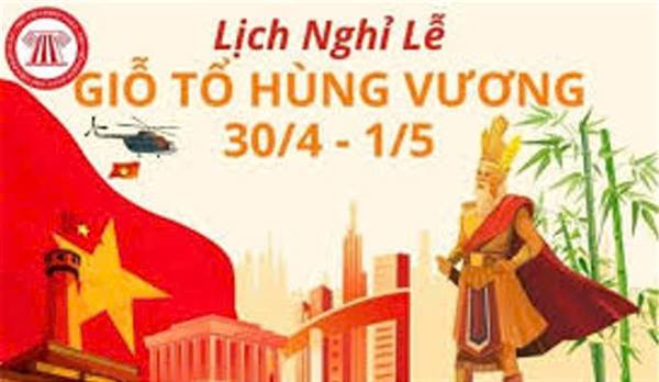 THÔNG BÁO LỊCH NGHỈ LỄ GIỖ TỔ HÙNG VƯƠNG, 30/4 VÀ 01/5 NĂM 2026
