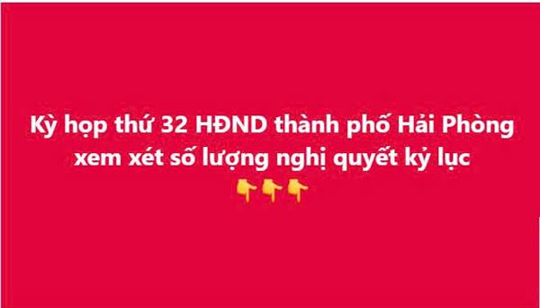 Kỳ họp thứ 32 HĐND thành phố xem xét số lượng nghị quyết kỷ lục