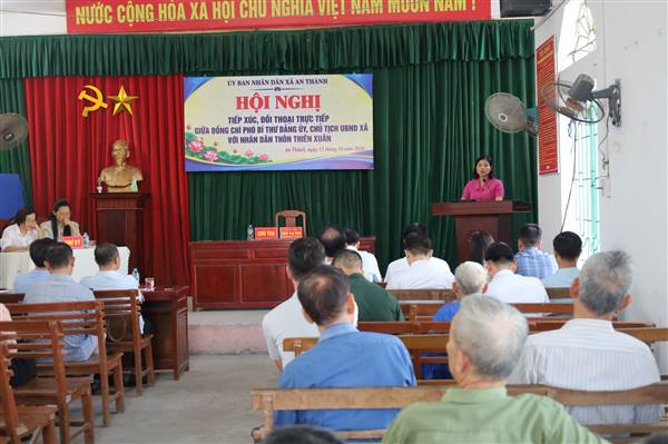 ĐỒNG CHÍ PHÓ BÍ THƯ ĐẢNG ỦY, CHỦ TỊCH UBND XÃ AN THÀNH TIẾP XÚC, ĐỐI THOẠI TRỰC TIẾP VỚI NHÂN DÂN THÔN THIÊN XUÂN 