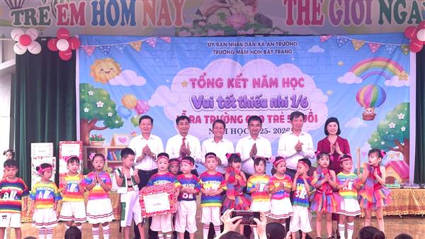 TRƯỜNG MẦM NON BÁT TRANG TỔNG KẾT NĂM HỌC 2025 – 2026, VUI TẾT THIẾU NHI 1/6 VÀ CHIA TAY TRẺ 5 TUỔI RA TRƯỜNG