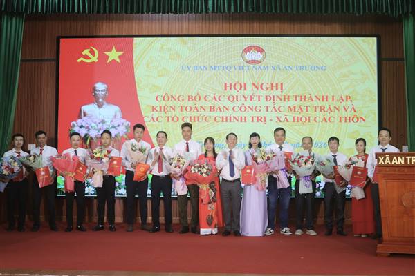 ỦY BAN MTTQ VIỆT NAM XÃ AN TRƯỜNG CÔNG BỐ CÁC QUYẾT ĐỊNH THÀNH LẬP, KIỆN TOÀN BAN CÔNG TÁC MẶT TRẬN VÀ CÁC TỔ CHỨC CHÍNH TRỊ - XÃ HỘI TẠI CÁC THÔN