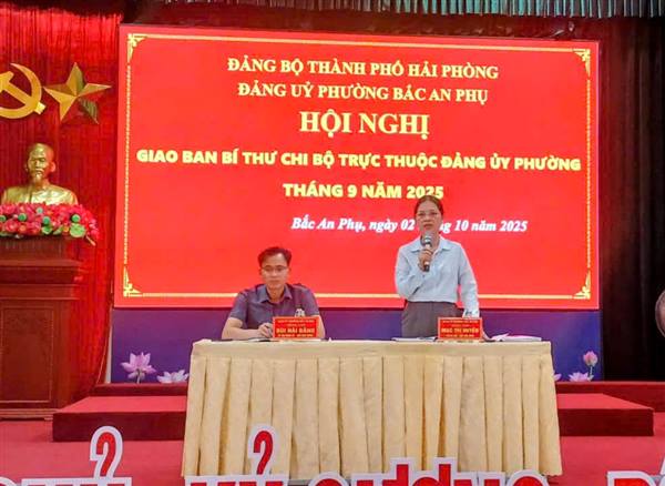 Đảng uỷ phường Bắc An Phụ tổ chức Hội nghị giao ban Bí thư chi bộ tháng 9 năm 2025