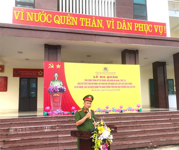 Lễ ra quân tấn công, trấn áp tội phạm, bảo đảm an ninh trật tự, bảo vệ tuyệt đối an ninh, an toàn Đại hội Đảng các cấp, các hoạt động, lễ kỷ niệm, các sự kiện quan trọng trên địa bàn phường Bắc An Phụ