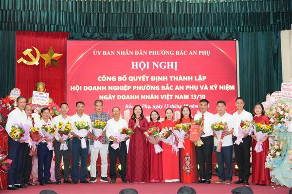 Phường Bắc An Phụ công bố Quyết định thành lập Hội doanh nghiệp và kỷ niệm ngày doanh nhân Việt Nam