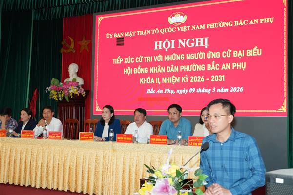 Ủy ban MTTQ Việt Nam phường Bắc An Phụ tổ chức Hội nghị tiếp xúc cử tri với người ứng cử đại biểu HĐND phường khóa II nhiệm kỳ 2026-2031 tại Đơn vị bầu cử số 1 (Các tổ dân phố: Vũ Xá, Phượng Hoàng, Pháp Chế, Hán Xuyên)