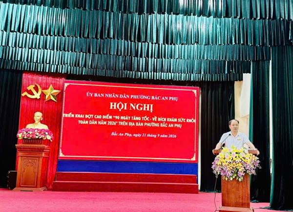 Phường Bắc An Phụ triển khai đợt cao điểm “90 ngày tăng tốc - Về đích khám sức khỏe toàn dân năm 2026”