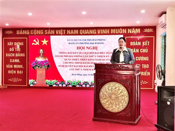 PHƯỜNG BẠCH ĐẰNG TỔ CHỨC HỘI NGHỊ THÔNG BÁO KẾT QUẢ ĐẠI HỘI ĐẢNG BỘ TP. HẢI PHÒNG LẦN THỨ I, NHIỆM KỲ 2025-2030; QUÁN TRIỆT, TRIỂN KHAI CHƯƠNG TRÌNH HÀNH ĐỘNG THỰC HIỆN NGHỊ QUYẾT ĐẠI HỘI ĐẢNG BỘ PHƯỜNG LẦN THỨ I, NHIỆM KỲ 2025-2030