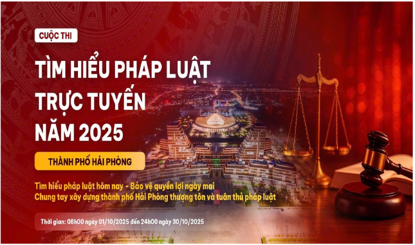 Tổ chức Cuộc thi “Tìm hiểu pháp luật trực tuyến năm 2025” trên địa bàn thành phố Hải Phòng