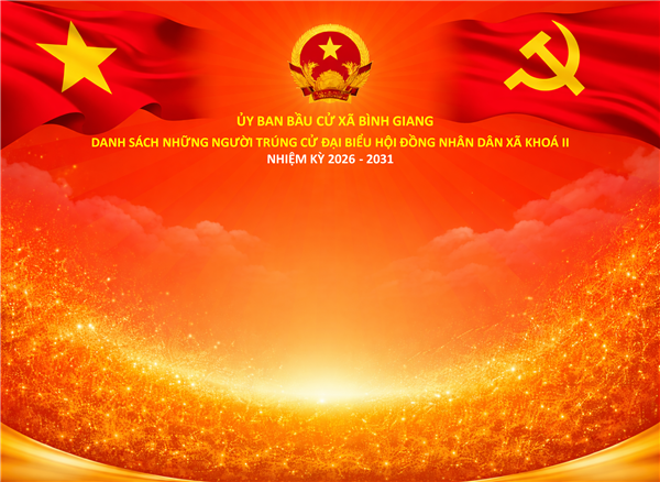 UỶ BAN BẦU CỬ XÃ BÌNH GIANG TỔ CHỨC HỘI NGHỊ CÔNG BỐ KẾT QUẢ BẦU CỬ ĐẠI BIỂU HĐND XÃ NHIỆM KỲ 2026–2031