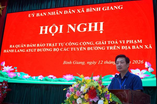 XÃ BÌNH GIANG RA QUÂN ĐẢM BẢO TRẬT TỰ CÔNG CỘNG, GIẢI TỎA VI PHẠM HÀNH LANG AN TOÀN GIAO THÔNG ĐƯỜNG BỘ CÁC TUYẾN ĐƯỜNG