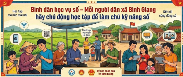 Bình dân học vụ số – Mỗi người dân hãy chủ động học tập để làm chủ kỹ năng số