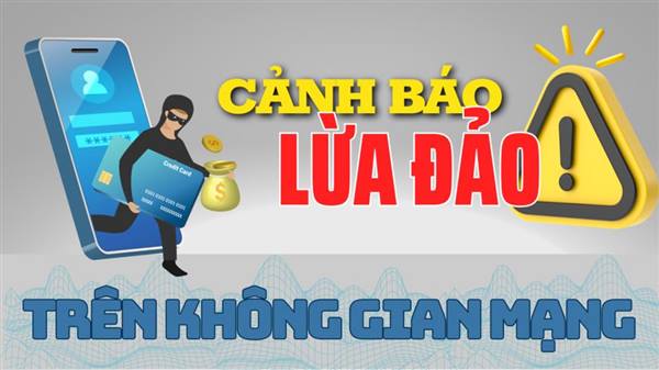 Tuyên truyền phòng, chống tội phạm lừa đảo chiếm đoạt tài sản thông qua các hội nhóm trên không gian mạng