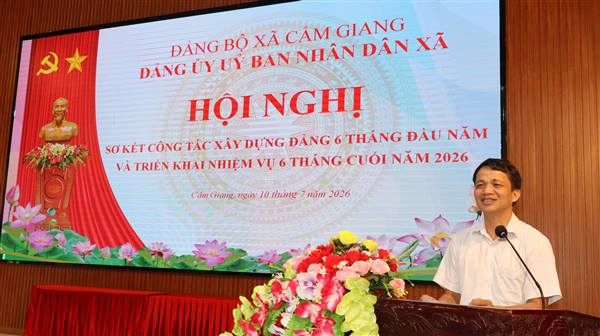 Đảng ủy UBND xã Cẩm Giang sơ kết công tác 6 tháng đầu năm 2026