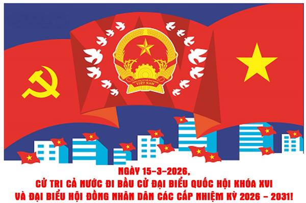 Thông báo Ngày bầu cử đại biểu Quốc hội khóa XVI và bầu cử đại biểu Hội đồng nhân dân các cấp, nhiệm kỳ 2026-2031