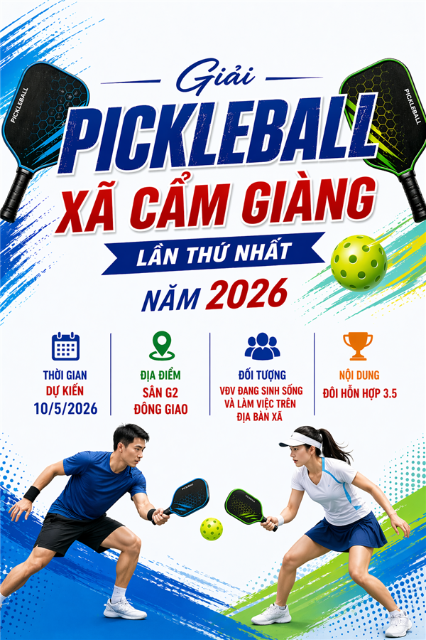 ĐIỀU LỆ Giải Pickleball xã Cẩm Giàng lần thứ nhất năm 2026
