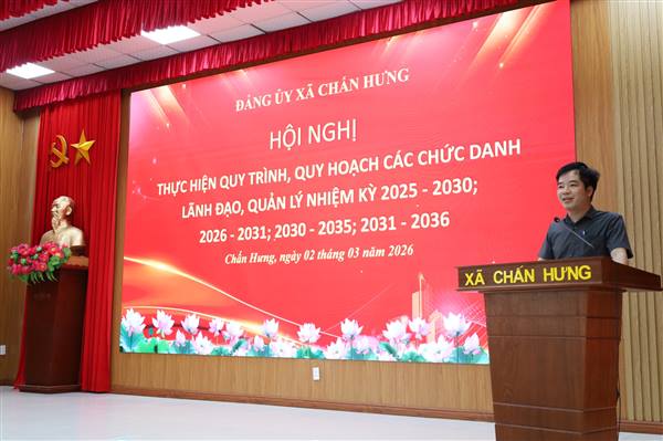 XÃ CHẤN HƯNG TRIỂN KHAI QUY TRÌNH QUY HOẠCH CÁN BỘ NHIỆM KỲ 2025–2030, 2026–2031; 2030-2035, 2031-2036