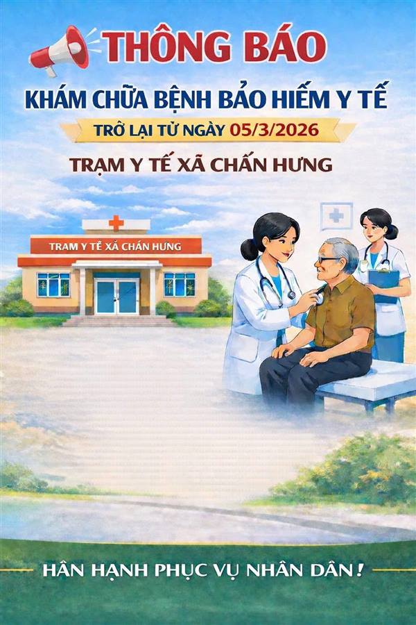 THÔNG BÁO
V/v khám, chữa bệnh bảo hiểm y tế trở lại tại Trạm Y tế xã Chấn Hưng