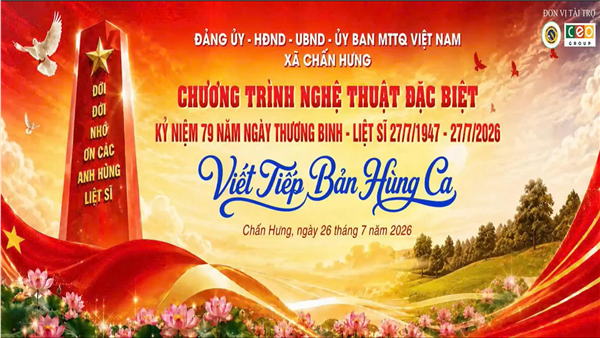 Hướng tới kỷ niệm 79 năm Ngày Thương binh - Liệt sĩ (27/7/1947 - 27/7/2026), xã Chấn Hưng tổ chức chuỗi hoạt động tri ân người có công với cách mạng